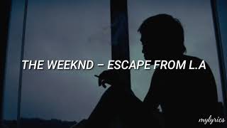 The Weeknd - Escape from L.A (Traducida al español)