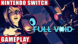 Full Void Nintendo Switch Gameplay