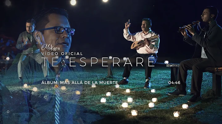 Mokara - Te Esperar