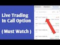 Option Trading Live In Zerodha  | Call Option Trading Live