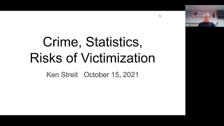 Professor Ken Streit: Crime, Statistics and Risks of Victimization