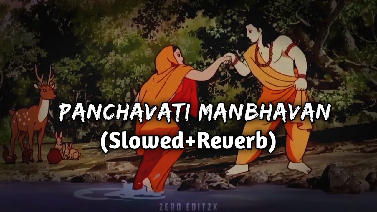 Panchavati Manbhavan upvan Lofi  SlowedReverb  Lofi boi 