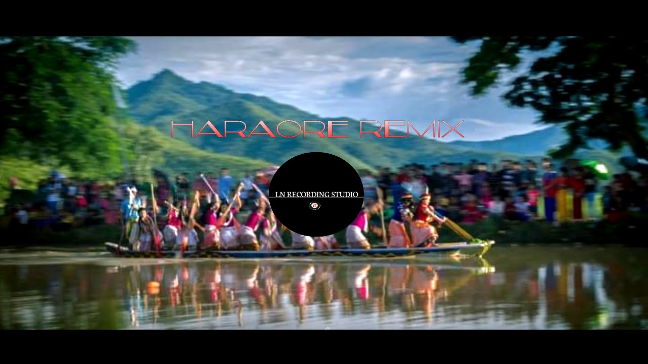 Haraore Remix 2020 Numidang wairamgi Manipur folk Dj