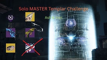 Solo MASTER Templar Challenge (Ash & Iron)