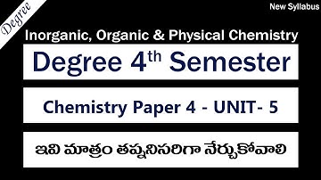 Degree 4sem Chemistry Paper 4 UNIT 5 Most Important Questions 10 Marks Degree 4th Sem Exams 2023