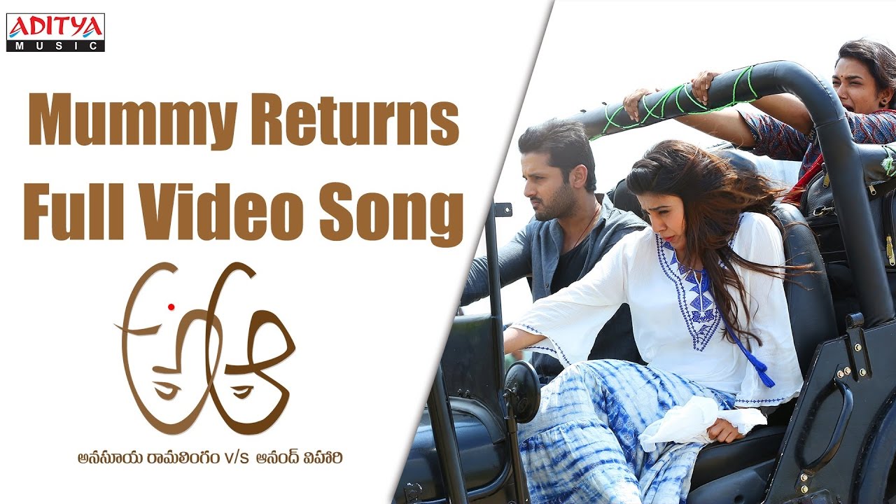 Mummy Returns Full Video Song  A Aa Full Video Songs  Nithiin Samantha Trivikram  Aditya Movies