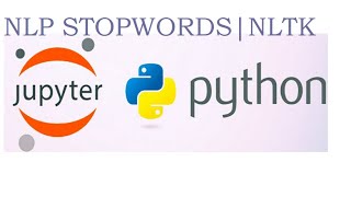 NLP Using Python| Jupyter Notebook| NLTK Stopwords Introduction|-1