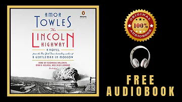 Amor Towles THE LINCOLN HIGHWAY Audiobook 🎧 FREE Audiobooks In English