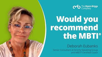 Would you recommend the Myers-Briggs Type Indicator (MBTI) assessment?