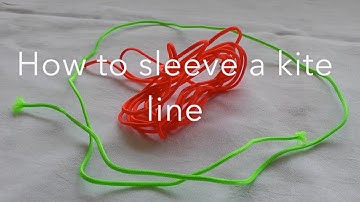 Sleeve a kite line