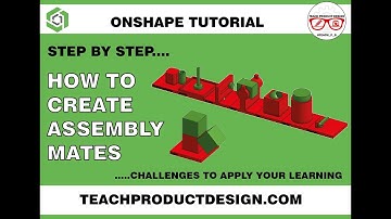 Onshape Tutorial. How to create and edit assembly MATES?