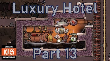 Luxury Hotel - Part 13 - Oxygen Not Included
