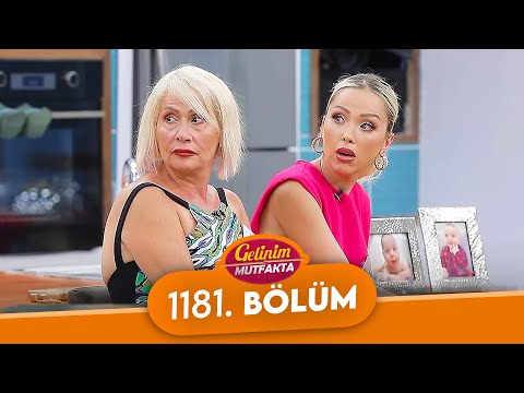 Gelinim Mutfakta 1181. Bölüm - 31 Temmuz Pazartesi