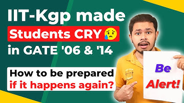 How to be prepared if IIT Kgp makes toughest Question paper in GATE 2022 | GATE CSE