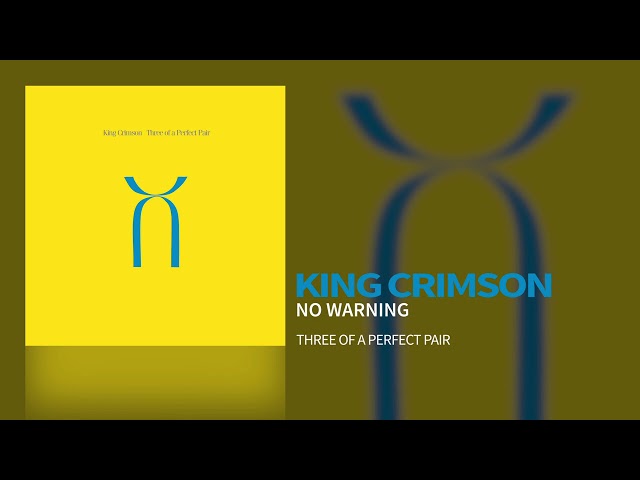 King Crimson - No Warning