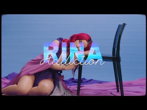 Rina - Addiction