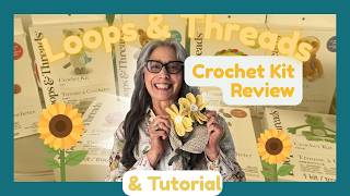 Sunflower Crochet Kit By Loops & Threads Walkthrough tutorial