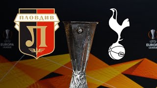 Локомотив Пловдив 1-2 Тотнъм Хотспър League Europe qualification 2020/21