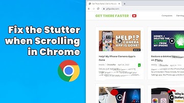Fix Chrome Scrolling Stutter and Choppiness