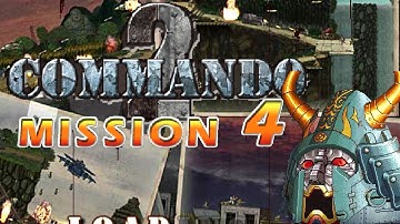 Commando 2 / Mission 4 / Walkthrough