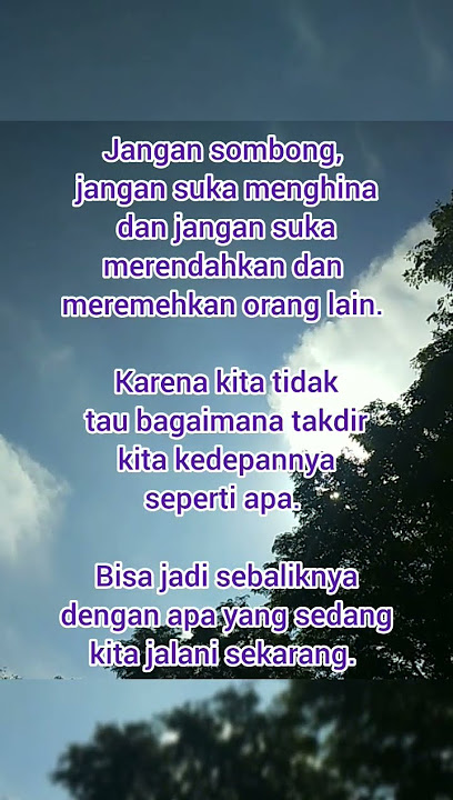 Jangan sombong dan jangan suka menghina orang lain. #katakatabijak #shorts #@Tiety30