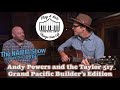 New taylor 517 grand pacific  andy powers in conversation with chris mckee  new for 2019