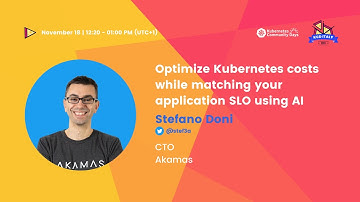 Optimize Kubernetes costs while matching your application SLO using AI | Stefano Doni