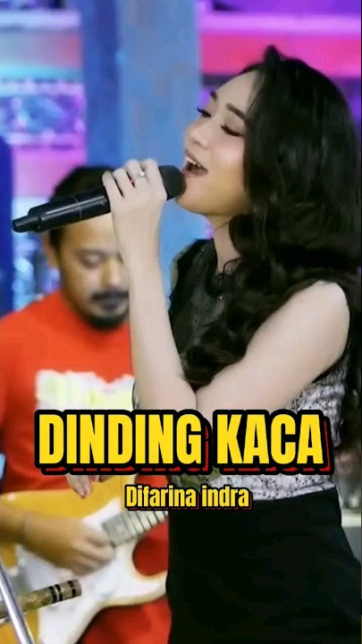 DINDING KACA-DIFARINA INDRA #shorts #viral #fypシ #fyp #tiktok #storywa #koplo #difarinaindra