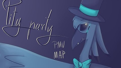 Pity Party PMV MAP complete