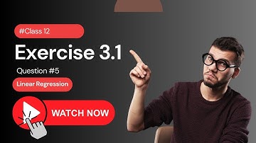 Linear Regression - Maharashtra HSC Board - Class 12 - Commerce -  Ex 3.1 - Qs. 5