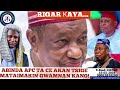 BATUN TSIGE MATAIMAKIN GWAMNAN KANO DA ABINDA APC TA CE AKAI Yakubu Musa Fagge Rigar ƙaya 26
