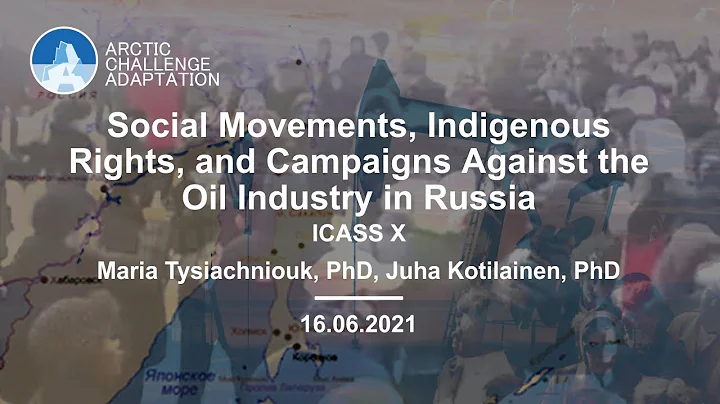 Social Movements, Indigenous Rights, and Campaigns against the Oil Industry in Russia