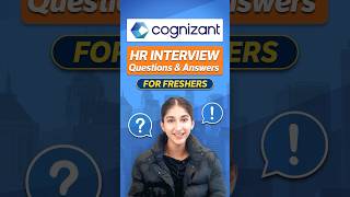 Cognizant HR Interview Question &amp; Answer For FRESHERS