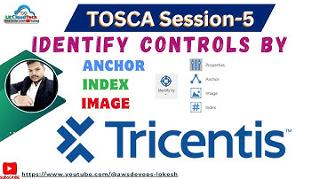 Tosca Tutorial | Session-5 | Identify Controls by Anchor & Index
