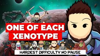 🔴RimWorld - One Of Each Xenotype | 500% Threat, No Pause [Part 5]