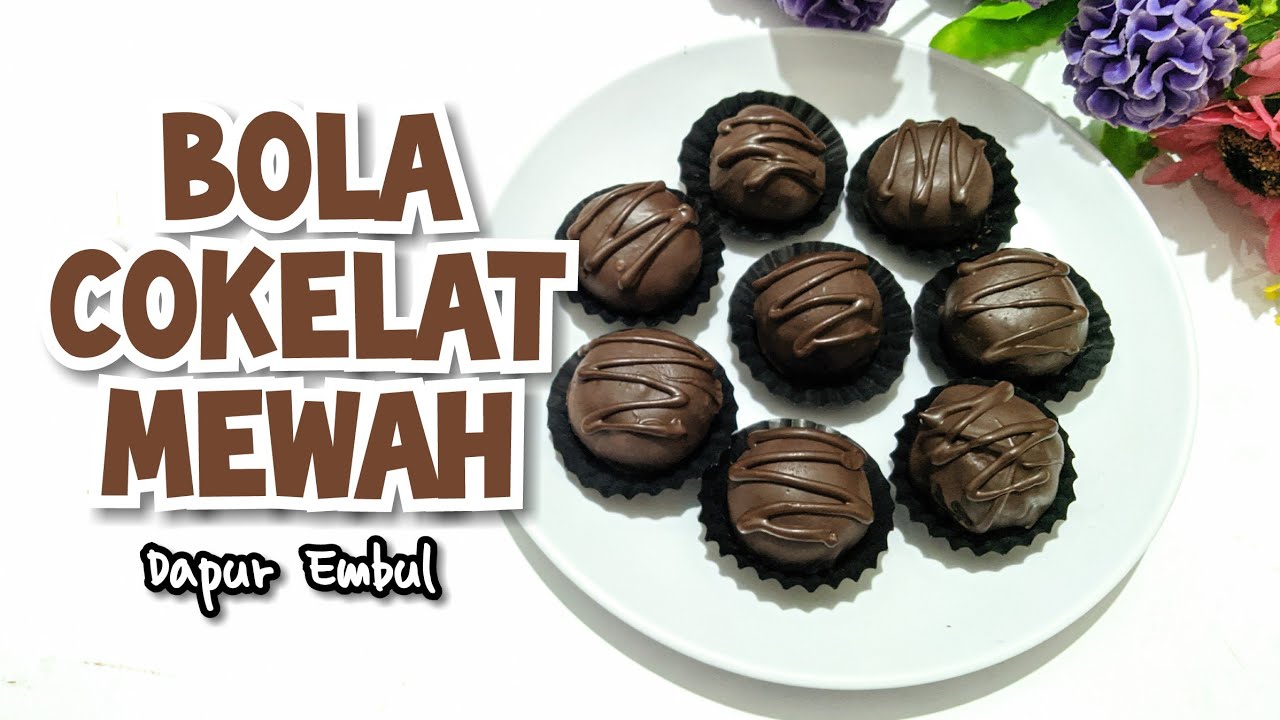 Kue Bola Coklat Mewah Cuma 4 bahan YouTube Kue Bola Coklat Mewah Cuma 4 bahan YouTube