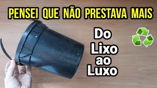 DIY - Do Lixo ao Luxo - EU IA JOGAR FORA MAS RESOLVI  RECICLATLR