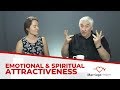 Becoming More Emotionally And Spiritually Attractive