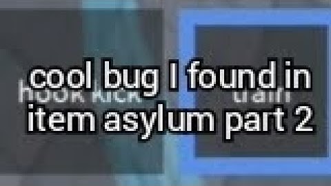 cool bug I found in item asylum part 2