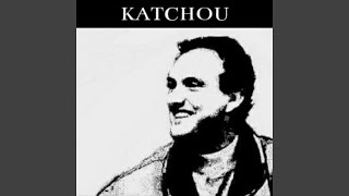 Video thumbnail of "Katchou - Ghorba Yal Ghorba"