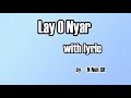 Lay  o nyar cover by neh neh surin karenni song with lyric