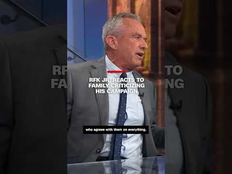 RFK Jr. reacts to family criticizing his campaign