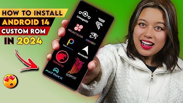[Beginner Guide] How To Install Android 14 Custom ROMs In 2024 ?🔥🔥