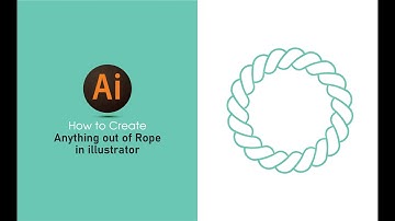 Adobe Illustrator Tutorials | How to create "Anything out of Rope" in adobe illustrator CC