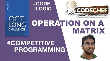 Operations on a Matrix || October Long Challenge 2019 || Codechef Solutions & Code || SAKTAN