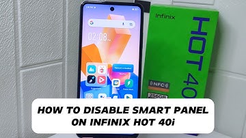How To Disable Smart Panel On Infinix Hot 40i / Hot 40 Pro