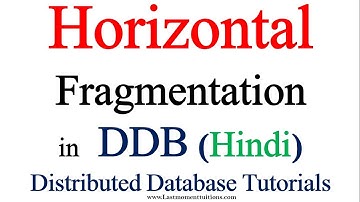 Horizontal fragmentation in Hindi | Distributed Database Tutorials