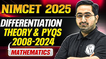 NIMCET 2025 | Differentiation - Theory & PYQs From 2008-2024 | NIMCET 2025 Mathematics