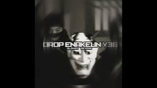 DROP ENAKEUN V35 SLOWED & REVERB GACORR KING ☠️