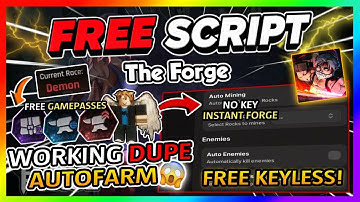 The Forge Script *NO KEY* - INSTANT FORGE, DUPE, GODMODE, AUTOFARM + More!